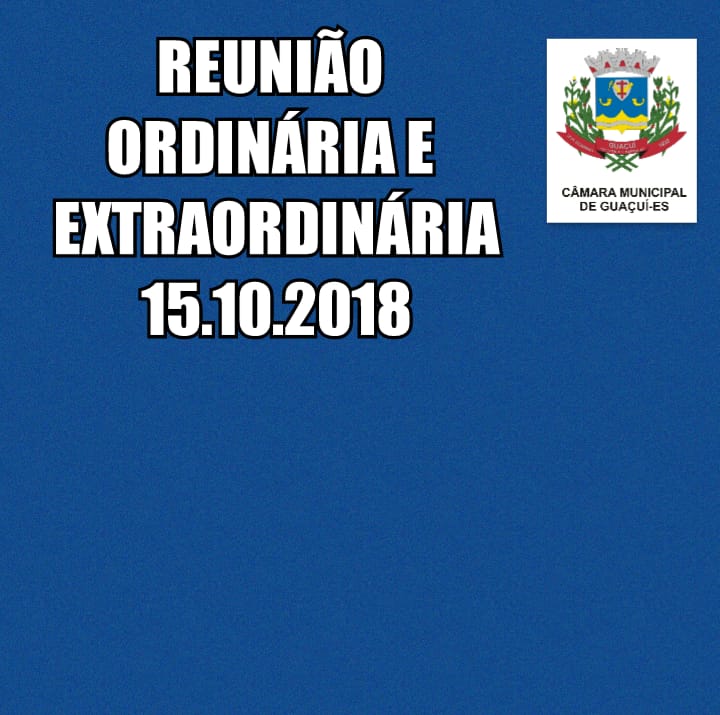 REUNIÃO ORDINÁRIA E EXTRAORDINÁRIA