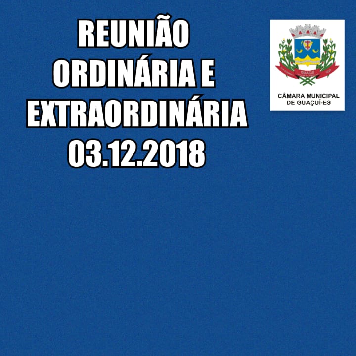 REUNIÃO ORDINÁRIA E EXTRAORDINÁRIA 