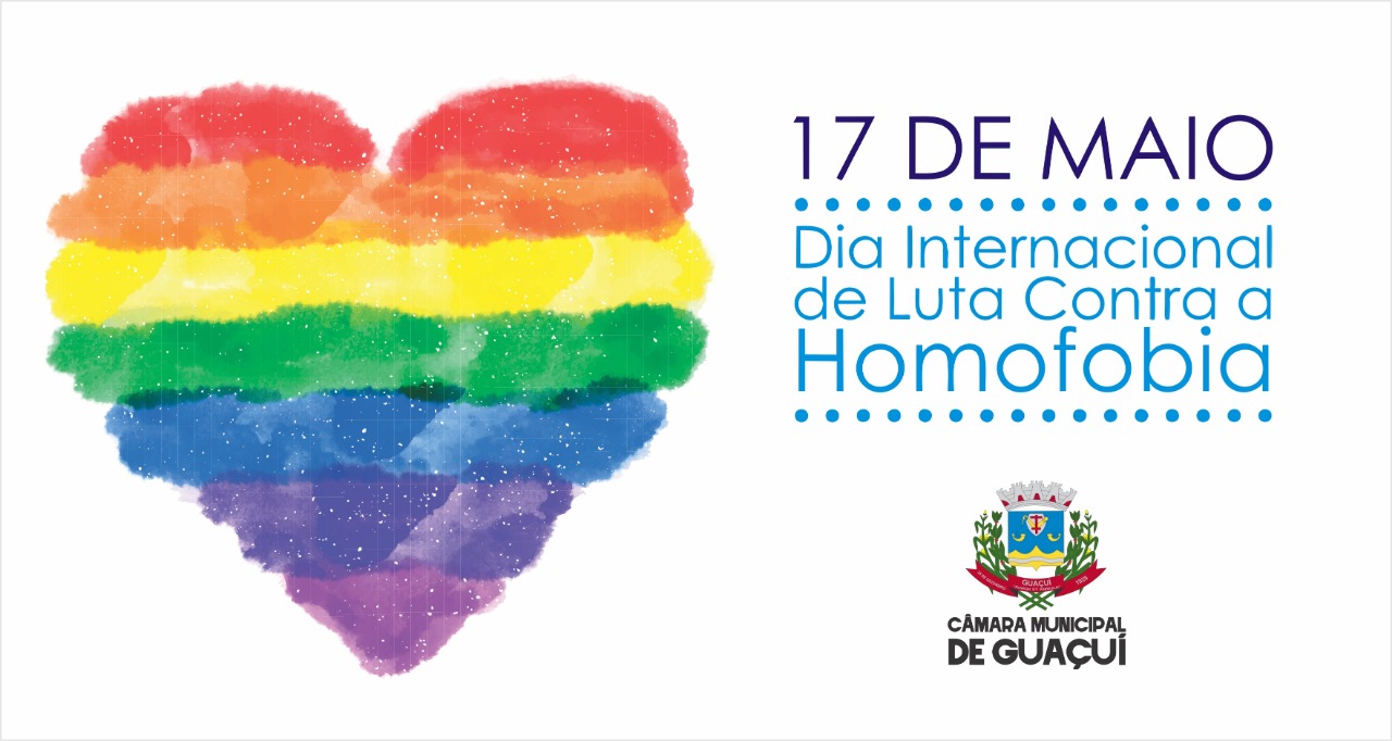 17 DE MAIO - DIA INTERNACIONAL CONTRA A HOMOFOBIA