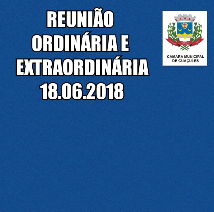 REUNIÃO ORDINÁRIA E EXTRAORDINÁRIA