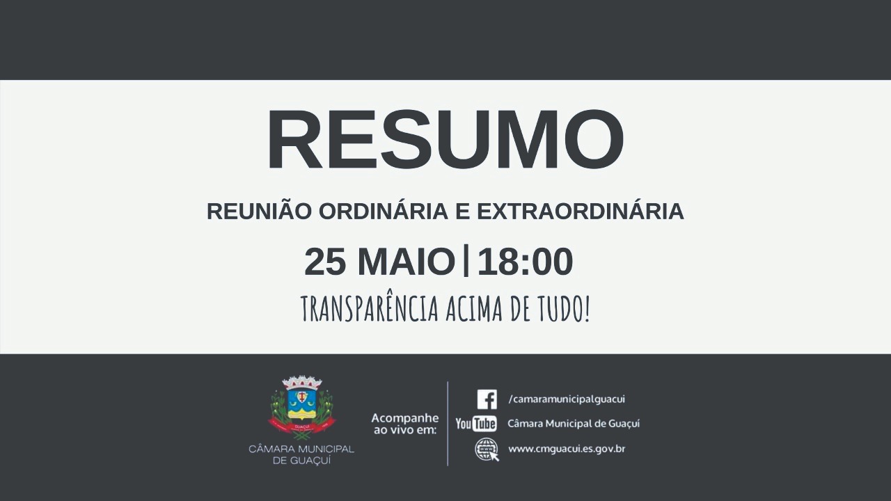 RESUMO DA REUNIÃO ORDINÁRIA E EXTRAORDINÁRIA