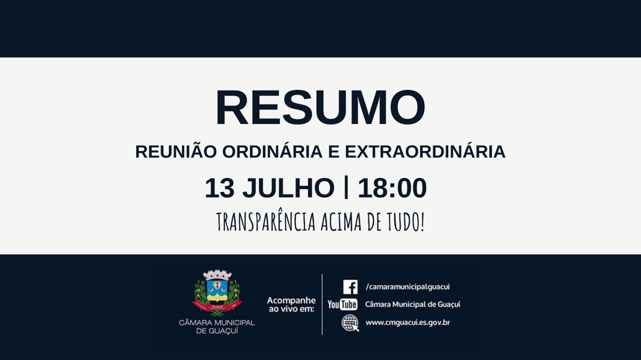 RESUMO DA REUNIÃO ORDINÁRIA E EXTRAORDINÁRIA