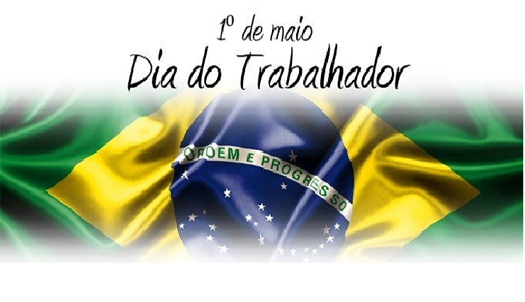 1º DE MAIO DIA DO TRABALHADOR