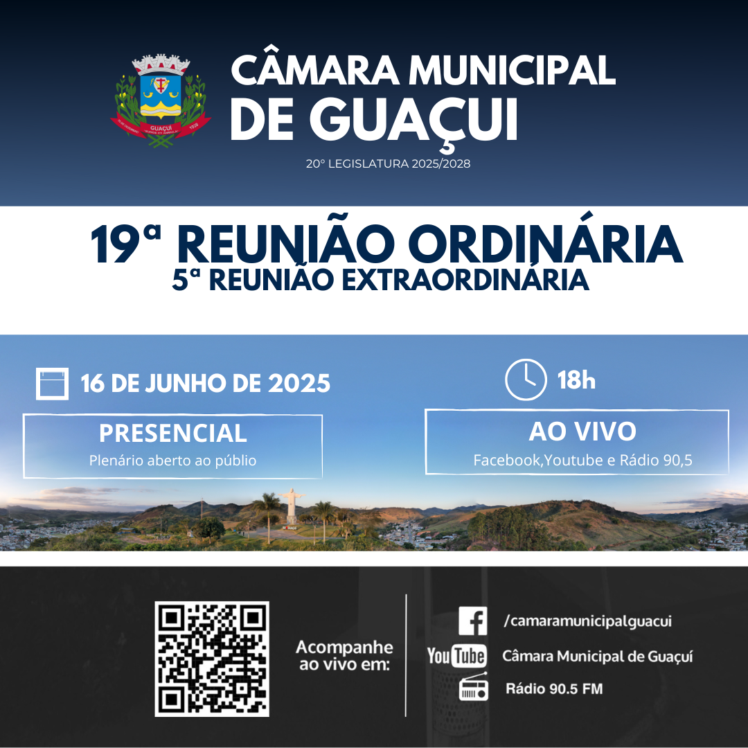 19ª REUNIÃO ORDINÁRIA E A 5ª  REUNIÃO EXTRAORDINÁRIA 2025 20ª LEGISLATURA.
