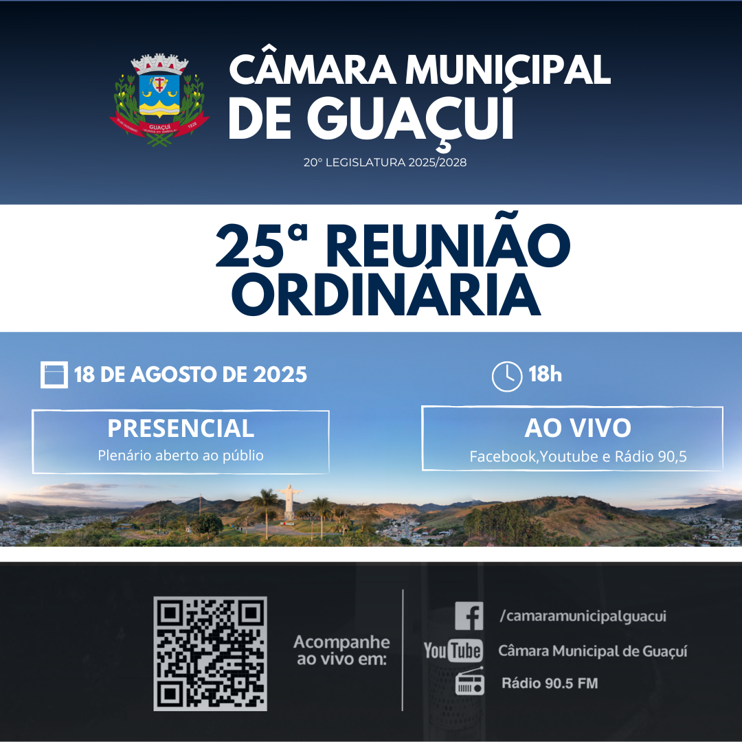 25ª REUNIÃO ORDINÁRIA 2025 20ª LEGISLATURA.