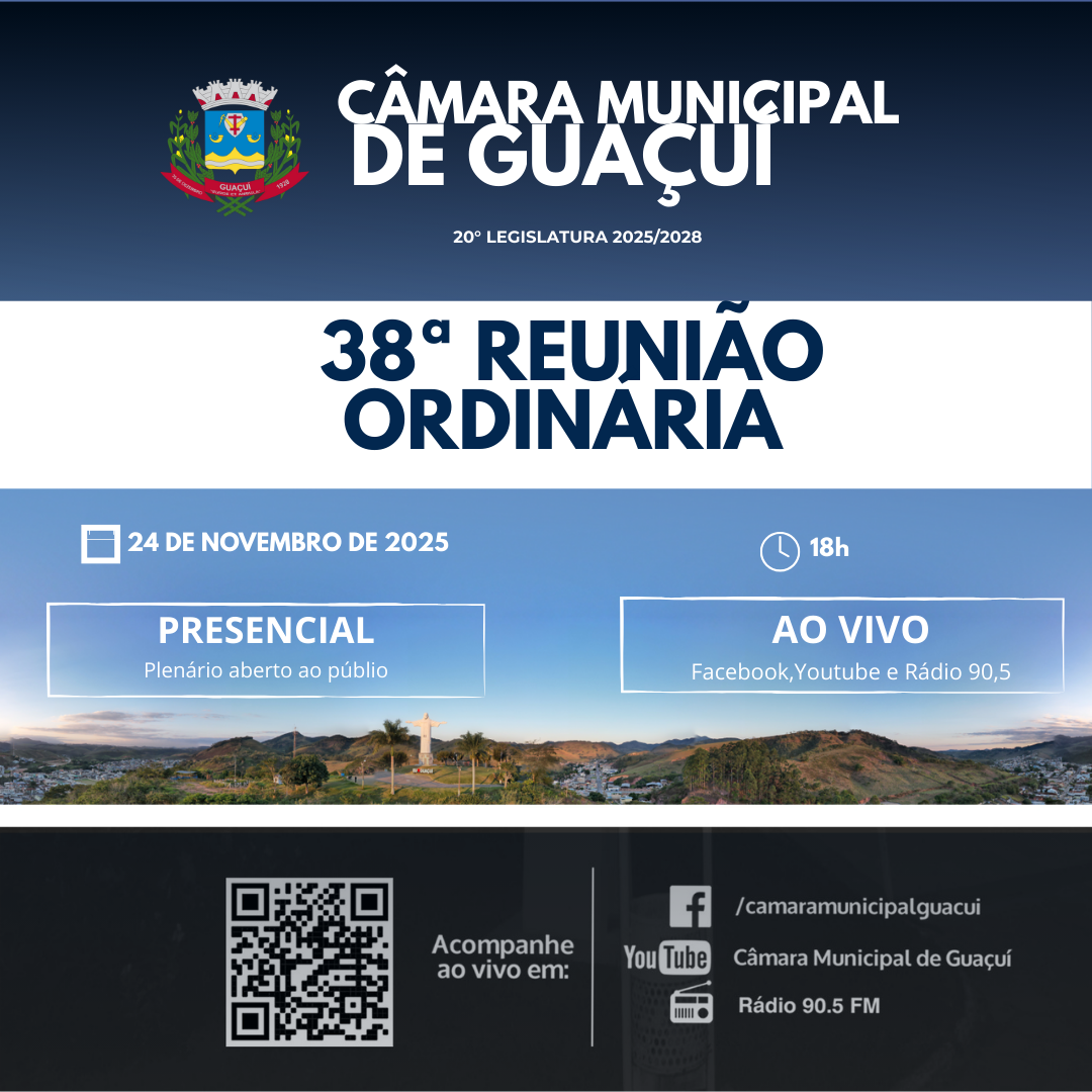 38ª REUNIÃO ORDINÁRIA 2025 20ª LEGISLATURA.