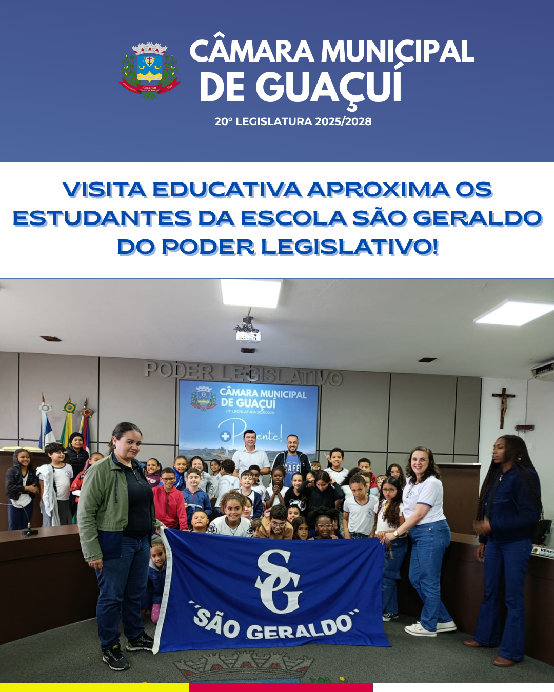 VISITA EDUCATIVA APROXIMA OS ESTUDANTES DA ESCOLA SÃO GERALDO DO PODER LEGISTIVO!