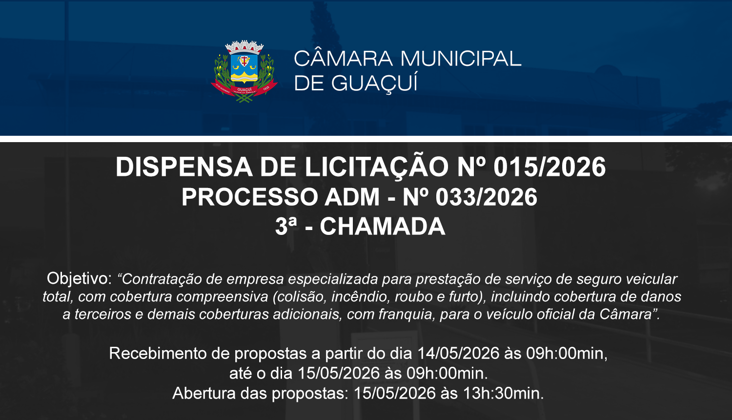 DISPENSA DE LICITAÇÃO Nº 015/2026 - 3ª CHAMADA
