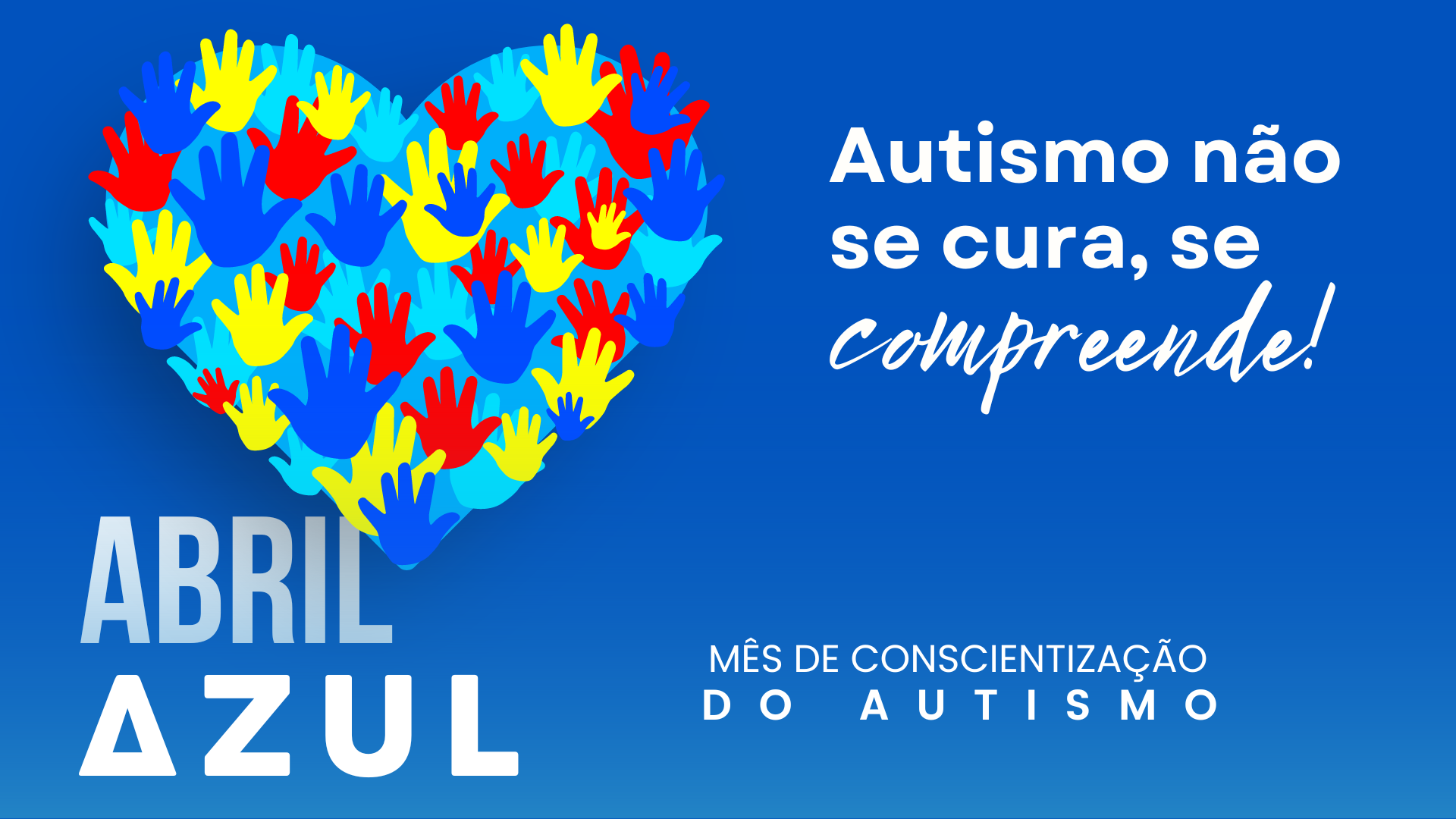 ABRIL AZUL, MÊS DE CONSCIENTIZAÇÃO DO AUTISMO