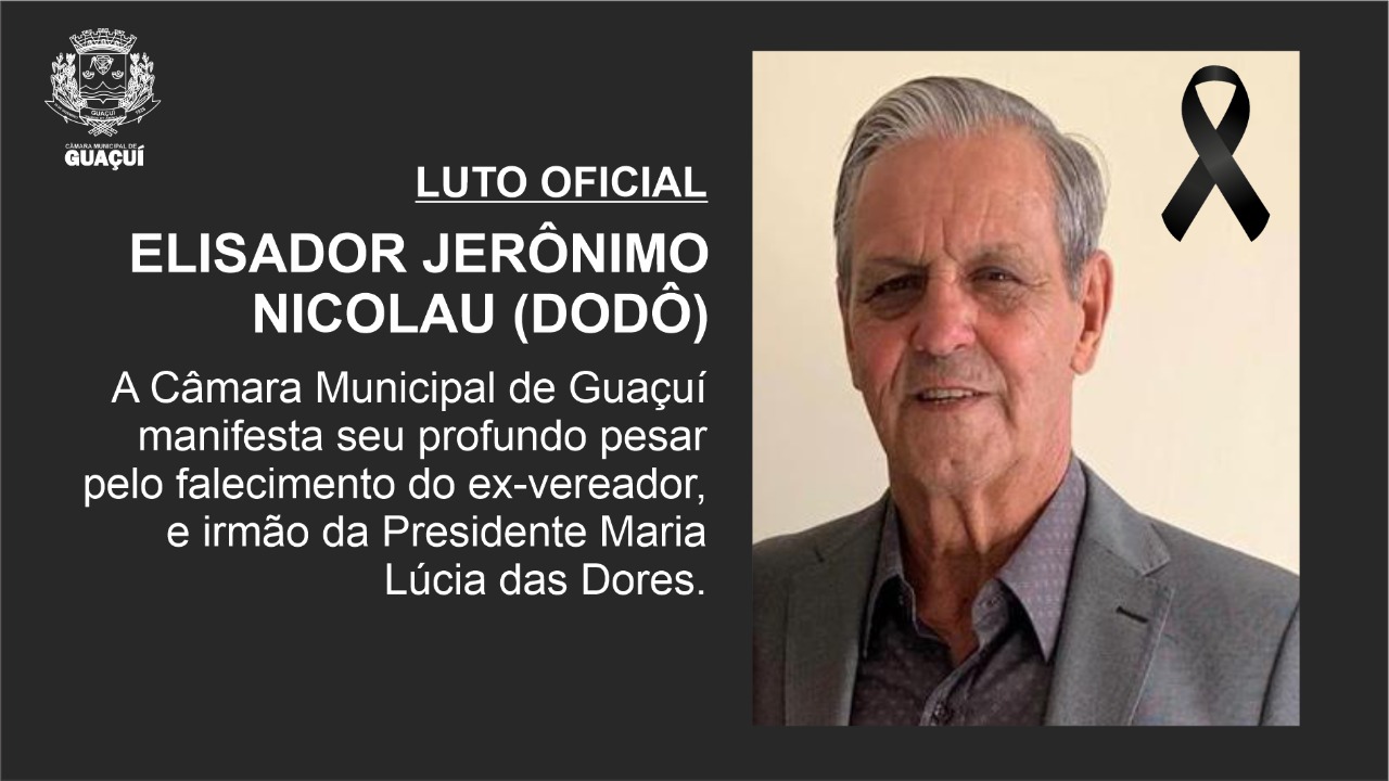 CÂMARA MUNICIPAL DECRETA LUTO OFICIAL.