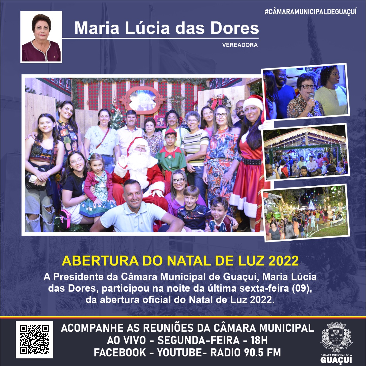 PRESIDENTE DA CÂMARA MARIA LÚCIA MARCOU PRESENÇA NA ABERTURA DO NATAL DE LUZ 2022.