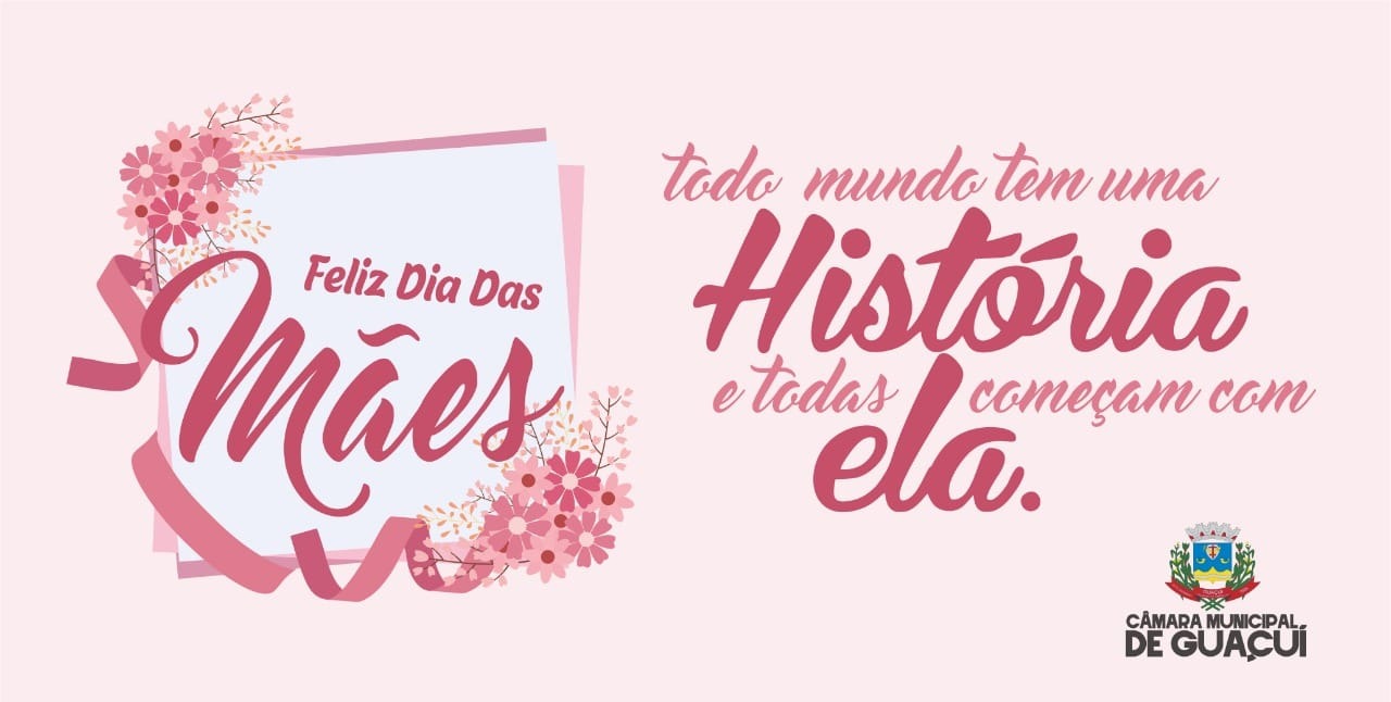 FELIZ DIA DAS MÃES.